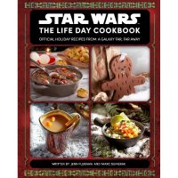 Книга Star Wars: The Life Day Cookbook (Holiday Cookbook)