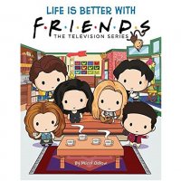 Книга Friends - Life is Better with Friends